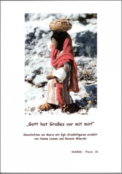 26 "Gott hat Großes vor mit mir " (Download)