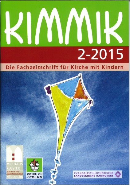 Kimmik 02-2015 - Fachzeitschrift für Kirche mit Kindern