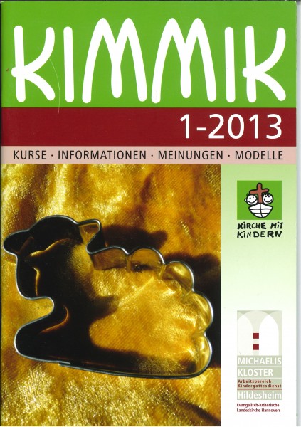 Kimmik 01-2013 - Fachzeitschrift für Kirche mit Kindern