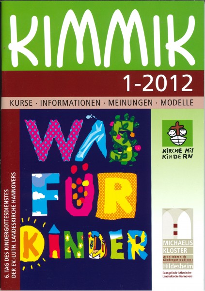 Kimmik 01-2012 - Fachzeitschrift für Kirche mit Kindern