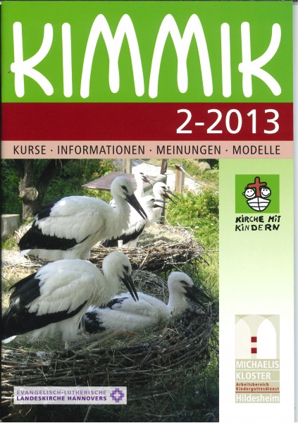 Kimmik 02-2013 - Fachzeitschrift für Kirche mit Kindern