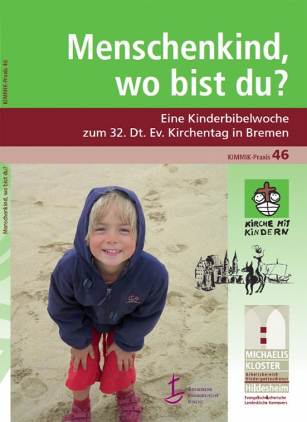 46 "Menschenkind, wo bist du?"
