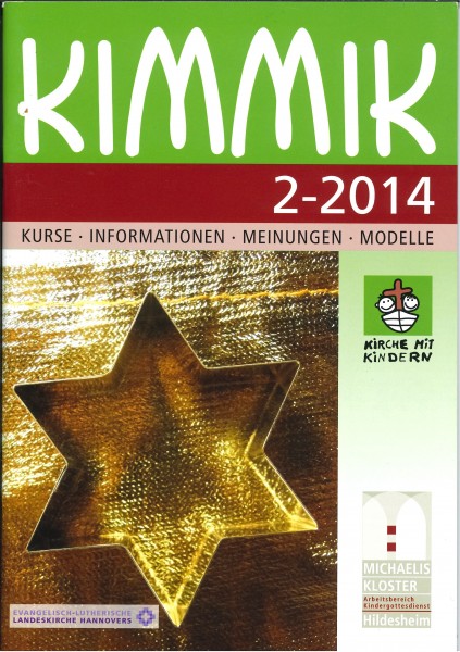 Kimmik 02-2014 - Fachzeitschrift für Kirche mit Kindern