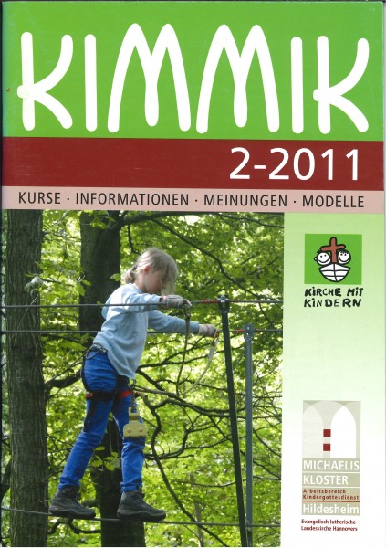 Kimmik 02-2011 - Fachzeitschrift für Kirche mit Kindern