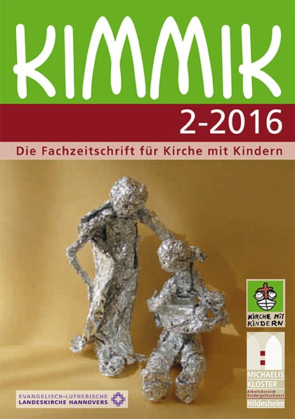 Kimmik 02-2016 - Fachzeitschrift für Kirche mit Kindern (Download)